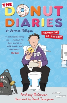 The Donut Diaries: Revenge is Sweet : Book Two