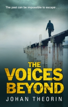 The Voices Beyond : (Oland Quartet Series 4)