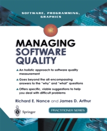 Managing Software Quality : A Measurement Framework for Assessment and Prediction