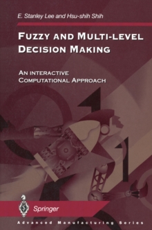 Fuzzy and Multi-Level Decision Making : An Interactive Computational Approach