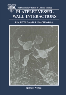 Platelet-Vessel Wall Interactions