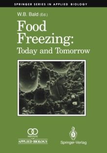 Food Freezing : Today and Tomorrow