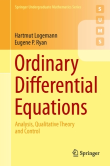 Ordinary Differential Equations : Analysis, Qualitative Theory and Control