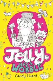 Jelly Has a Wobble