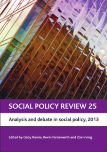 Social Policy Review 25 : Analysis and debate in social policy, 2013