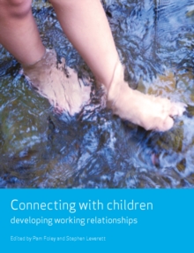 Connecting with children : Developing working relationships