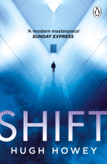 Shift : Book 2 of Silo, the New York Times bestselling dystopian series, now an Apple TV drama