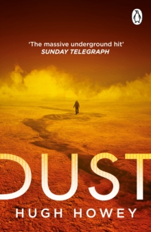 Dust : Book 3 of Silo, the New York Times bestselling dystopian series, now an Apple TV drama