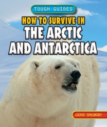 How to Survive in the Arctic and Antarctica