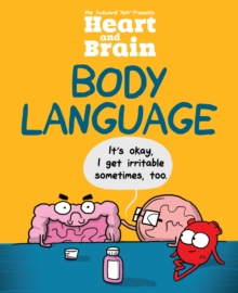 Heart and Brain: Body Language : An Awkward Yeti Collection