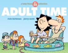 Adult Time : A Baby Blues Collection
