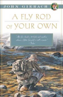 A Fly Rod of Your Own