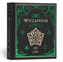 Wiccapedia : A Modern-Day White Witch's Guide Volume 1