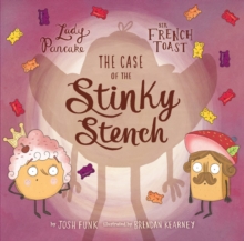The Case of the Stinky Stench : Volume 2