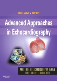 Advanced Approaches in Echocardiography - E-Book : Expert Consult: Online and Print