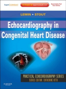 Echocardiography in Congenital Heart Disease- E-Book : Echocardiography in Congenital Heart Disease- E-Book