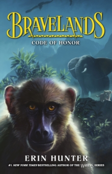 Bravelands : Code of Honor (Bravelands, #2)