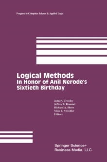 Logical Methods : In Honor of Anil Nerode's Sixtieth Birthday