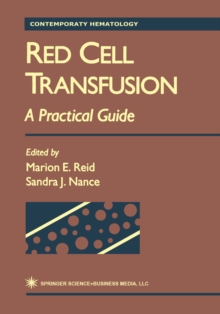 Red Cell Transfusion : A Practical Guide