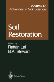 Advances in Soil Science : Soil Restoration Volume 17