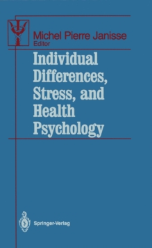 Individual Differences, Stress, and Health Psychology