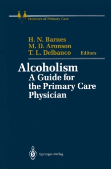 Alcoholism : A Guide for the Primary Care Physician