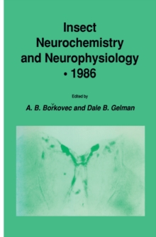 Insect Neurochemistry and Neurophysiology * 1986