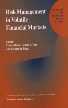 Risk Management in Volatile Financial Markets