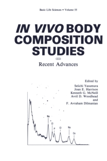 In Vivo Body Composition Studies : Recent Advances