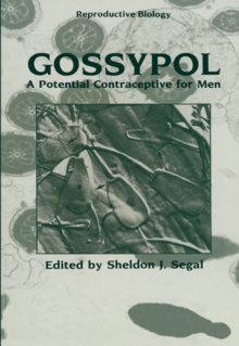 Gossypol : A Potential Contraceptive for Men