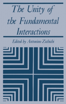 The Unity of the Fundamental Interactions