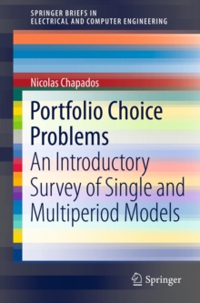 Portfolio Choice Problems : An Introductory Survey of Single and Multiperiod Models