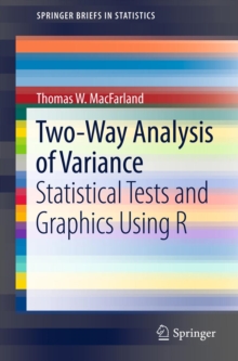 Two-Way Analysis of Variance : Statistical Tests and Graphics Using R