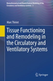 Tissue Functioning and Remodeling in the Circulatory and Ventilatory Systems