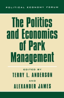 The Politics and Economics of Park Management