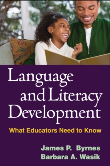 Language and Literacy Development : What Educators Need to Know