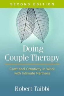 Doing Couple Therapy, Second Edition : Craft and Creativity in Work with Intimate Partners