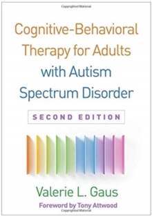 Cognitive-Behavioral Therapy for Adults with Autism Spectrum Disorder