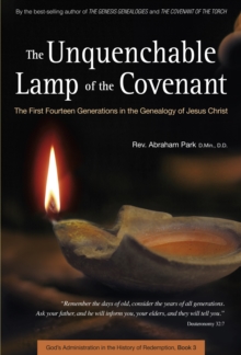 Unquenchable Lamp of the Covenant : The First Fourteen Generations in the Genealogy of Jesus Christ (Book 3)
