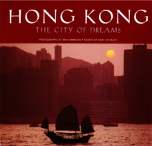 Hong Kong: The City of Dreams