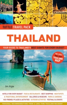 Thailand Tuttle Travel Pack : Your Guide to Thailand's Best Sights for Every Budget