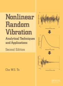 Nonlinear Random Vibration : Analytical Techniques and Applications