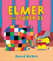 Elmer and Super El