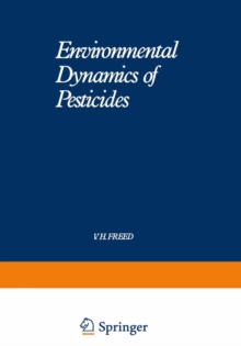 Environmental Dynamics of Pesticides