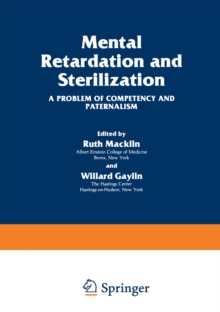 Mental Retardation and Sterilization : A Problem of Competency and Paternalism
