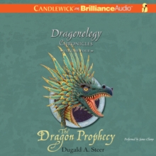 The Dragon Prophecy : The Dragonology Chronicles, Volume 4