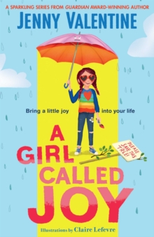 A Girl Called Joy : Sunday Times Children's Book of the Week