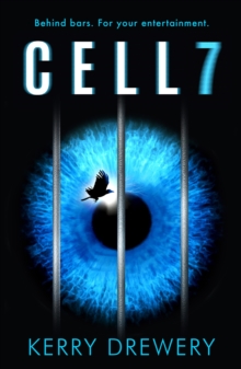 Cell 7 : The reality TV show to die for. Literally