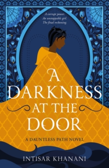 A Darkness at the Door : the thrilling sequel to The Theft of Sunlight!