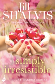 Simply Irresistible : A feel-good romance you won't want to put down!